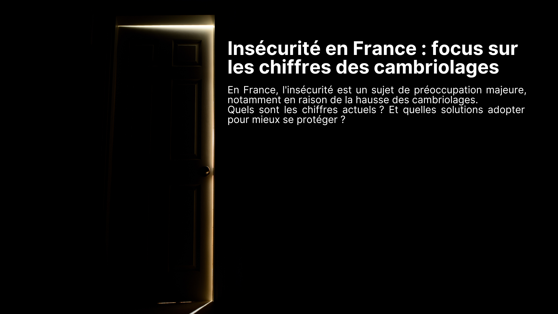 Insécurité en France : les chiffres des cambriolages