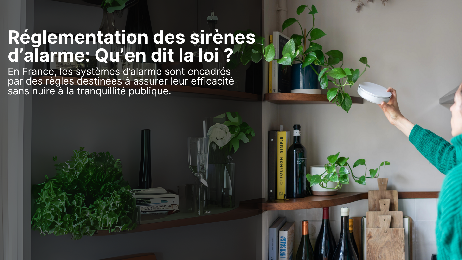 règlementation système d'alarme